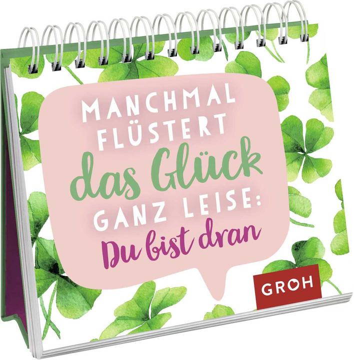Actual product image Sometimes happiness whispers softly: It's your turn (German, Groh publishing house, 2021)