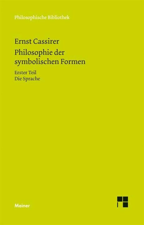 Image du produit Philosophie der symbolischen Formen (Allemand, Birgit Recki, Ernst Cassirer, Claus Rosenkranz, 2010)