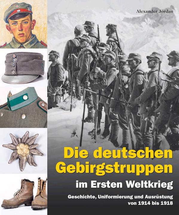 Actual product image Militaria struppen im Ersten Weltkrieg GeschichteUniformierung und Ausrüstung von 1914 (German, Alexander Jordan)
