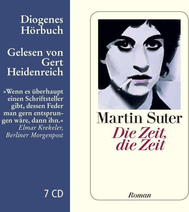 Produktbild Die Zeit, die Zeit (Martin Suter, Gert Heidenreich, Deutsch)