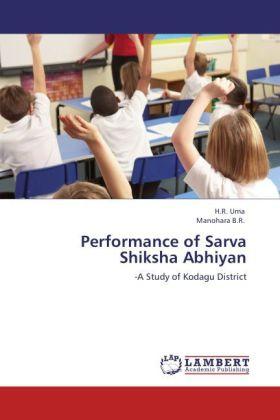 Produktbild Performance of Sarva Shiksha Abhiyan (Manohara B.R., H. R. Uma, 2012)