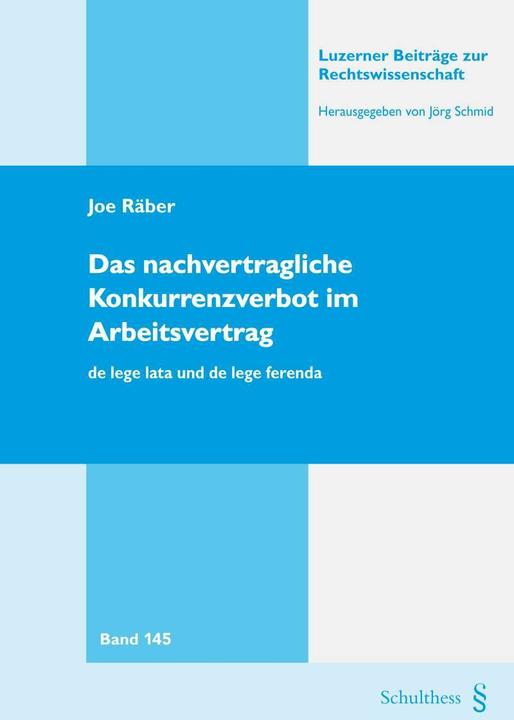 Produktbild Das nachvertragliche Konkurrenzverbot im Arbeitsvertrag (Deutsch, Joe Räber, 2020)