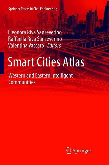 Immagine prodotto Smart Cities Atlas (Raffaella Riva Sanseverino, Valentina Vaccaro, Eleonora Riva Sanseverino, 2018)