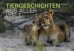 Actual product image Tiergeschichten aus aller Welt (German, Rudolf Hug, 2018)