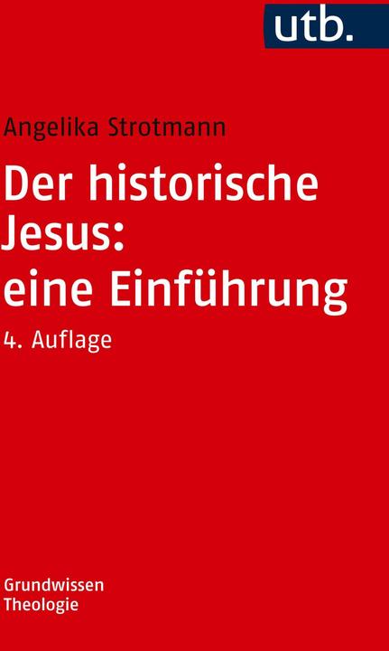 Produktbild Der historische Jesus: eine Einführung (Deutsch, Angelika Strotmann, 2024)