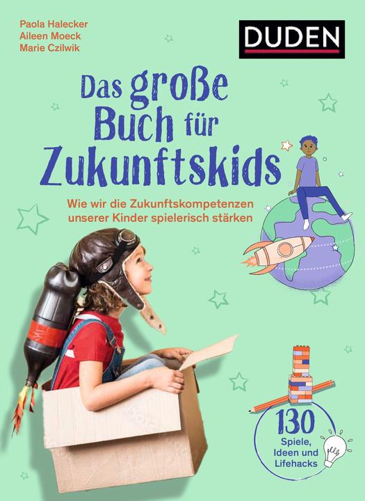 Das grosse Buch für Zukunftskids (Deutsch, Marie Czilwik, Aileen Moeck, Paola Czilwik, 2023)