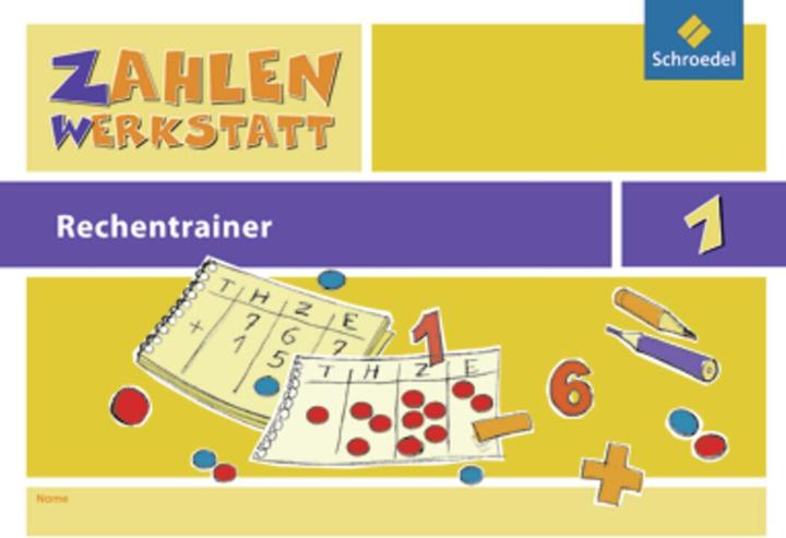 Image du produit Zahlenwerkstatt 1. Rechentrainer - Ausgabe 2009 (Allemand, Hans-Dieter Rinkens, Kurt Hönisch, Gerhild porteur, 2009)