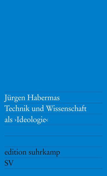 Immagine prodotto Technik und Wissenschaft als »Ideologie« (Tedesco, Jürgen Habermas, 1968)