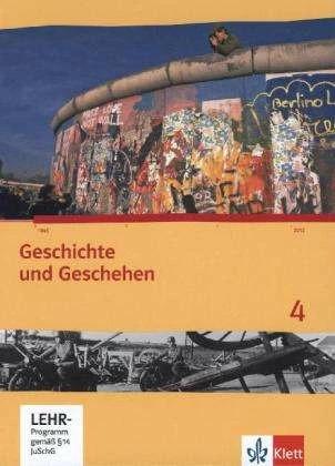 Immagine prodotto Geschichte und Geschehen. Schülerbuch 4 mit CD-ROM. Ausgabe für Hessen (Tedesco, Casa editrice Ernst Klett, 2013)