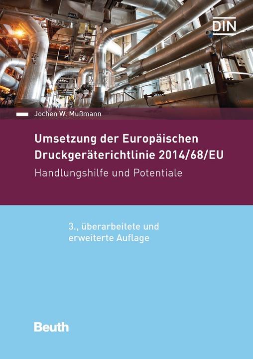 Immagine prodotto Umsetzung der Druckgeräterichtlinie 2014/68/EU (Tedesco, DIN e.V., Jochen W. Mussmann, 2016)