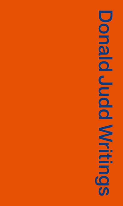Produktbild Donald Judd Writings (Flavin Judd and Caitlin Murray, Englisch)
