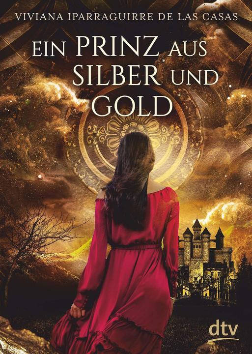 Produktbild Ein Prinz aus Silber und Gold (Deutsch, Viviana Iparraguirre De las Casas, 2021)