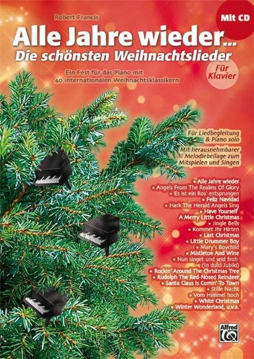 Actual product image Alle Jahre wieder - Die schönsten Weihnachtslieder für Klavier (German, Robert Francis, 2011)