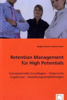 Image du produit Retention Management für High Potentials (Allemand, Régine Buri-Moser, Andrea Saxer, 2010)