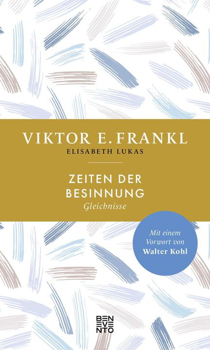 Actual product image Zeiten der Besinnung (German, Viktor E. Frankl, Walter cabbage, Elisabeth Lukas, 2023)