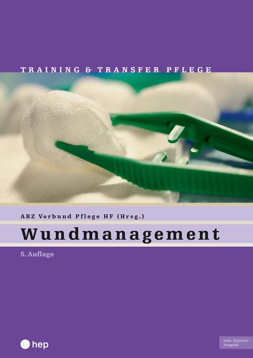 Actual product image Wundmanagement (Print inkl. digitaler Ausgabe, Neuauflage 2024) (German, ABZ Network Nursing HF, 2024)