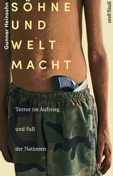 Sons and world power (German, Gunnar Heinsohn)