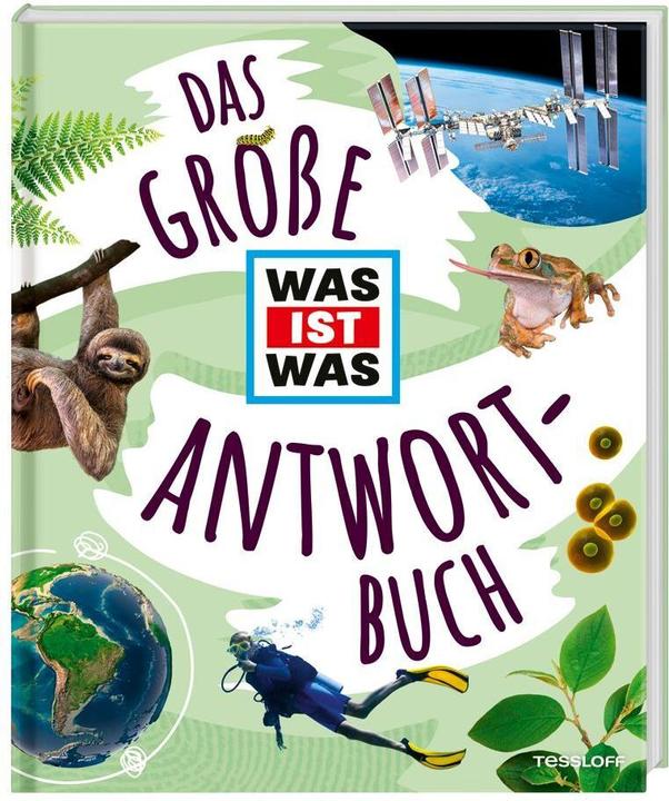 Actual product image Tessloff Das grosse WAS IST WAS Antwortbuch (German, Tessloff Verlag Ragnar Tessloff GmbH & Co.KG, 2023)