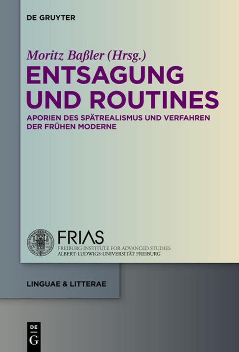 Entsagung und Routines (German, Moritz Bassler, 2013)