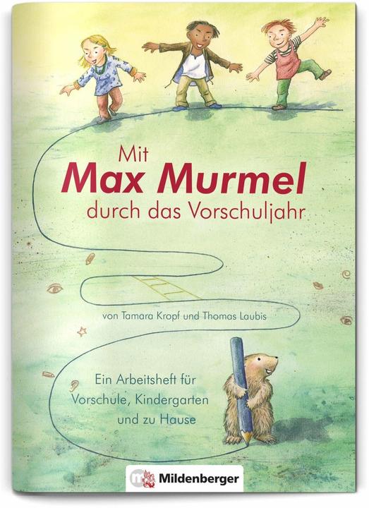 Actual product image Mit Max Murmel durch das Vorschuljahr. Arbeitsheft (German, Thomas Laubis, Tamara Goiter, Heike Treiber, 2013)