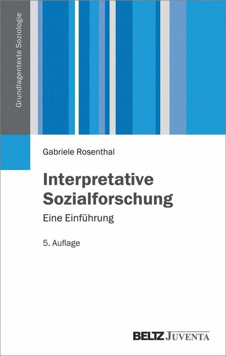 Produktbild Interpretative Sozialforschung (Deutsch, Gabriele Rosenthal, 2015)