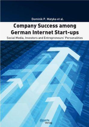 Image du produit Company Success among German Internet Start-ups (Dominik P. Matyka, 2012)