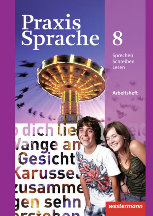 Actual product image Praxis Sprache 8. Arbeitsheft (German, Regina Walnut, Ursula Sassen, Günter Rudolph, Harald Duke, 2012)
