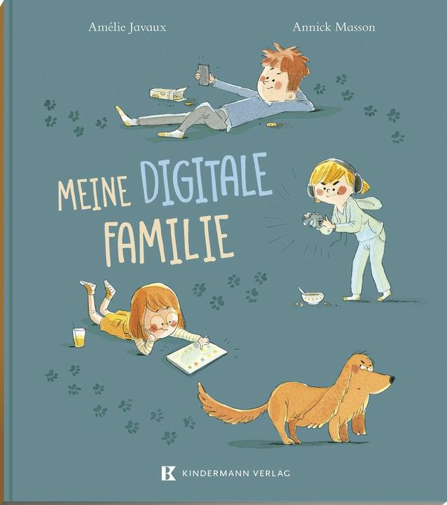 Meine digitale Familie (Allemand, Amélie Javaux, Annick Masson, 2023)