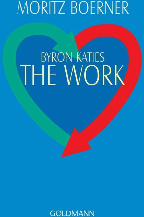 Image du produit Byron Katies the Work (Allemand, Moritz Boerner, 1999)