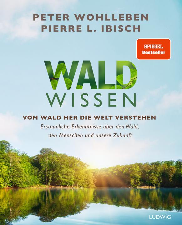 Actual product image Waldwissen (German, Peter Wohlleben, Pierre L. Ibisch, 2023)