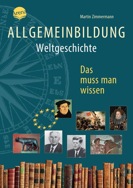 Immagine prodotto Allgemeinbildung. Weltgeschichte (Tedesco, Martin Zimmermann, Hauke Kock, 2018)