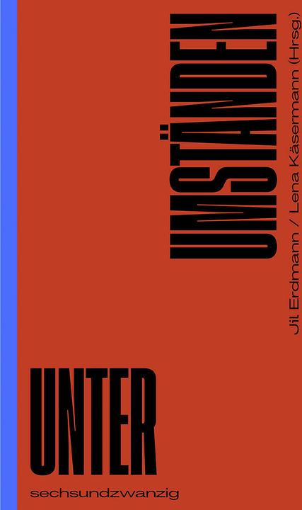 Produktbild Unter Umständen (Deutsch, Lena Käsermann, Anna Ospelt, Julia Weber, Li Mollet, Jil Erdmann, 2024)