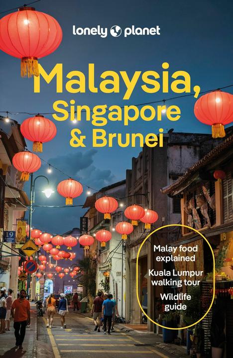 Actual product image Malaysia, Singapore & Brunei (English, Simon Richmond, Winnie Tan, Lindsay Brown, Régis St. Louis, Ria de Jong, 2024)