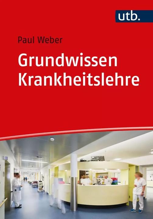 Grundwissen Krankheitslehre (German, Paul Weber, 2023)