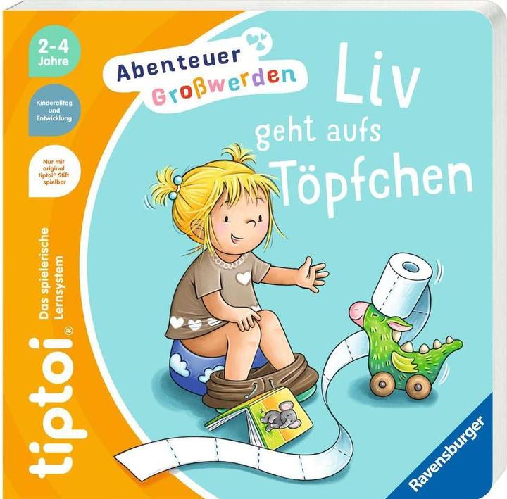 tiptoi Abenteuer Grosswerden: Liv geht aufs Töpfchen (Allemand, Sandra Grimm, 2025)