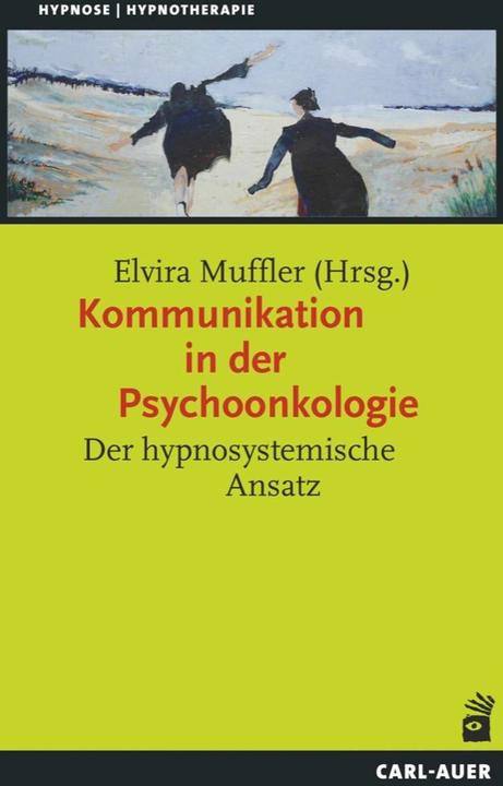 Produktbild Kommunikation in der Psychoonkologie (Deutsch, Elvira Muffler, 2015)