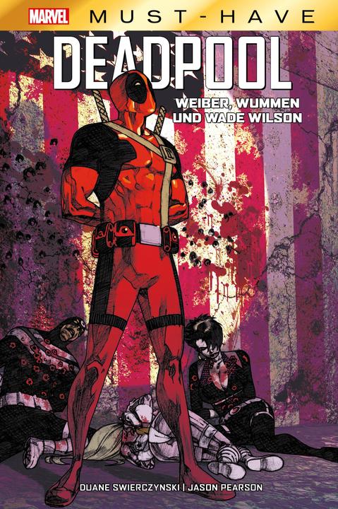 Produktbild Panini Marvel Must-Have: Deadpool (Deutsch, Duane Swierczynski, 2021)