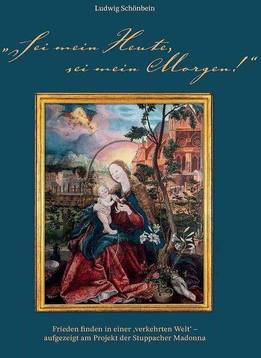 Image du produit ¿Sei mein Heute, sei mein Morgen!¿. Frieden finden in einer ¿verkehrten Welt' - aufgezeigt am P (Allemand, Ludwig Schönbein, 2025)