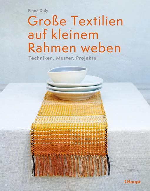 Immagine prodotto Grosse Textilien auf kleinem Rahmen weben (Tedesco, Fiona Daly, 2023)