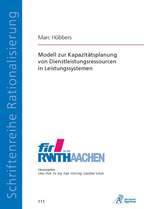 Label énergétique Modell zur Kapazitätsplanung von Dienstleistungsressourcen in Leistungssystemen (Marc Hübbers, 2012)