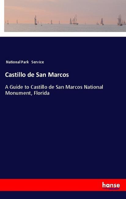 Actual product image Castillo de San Marcos (German, National Park Service, 2018)