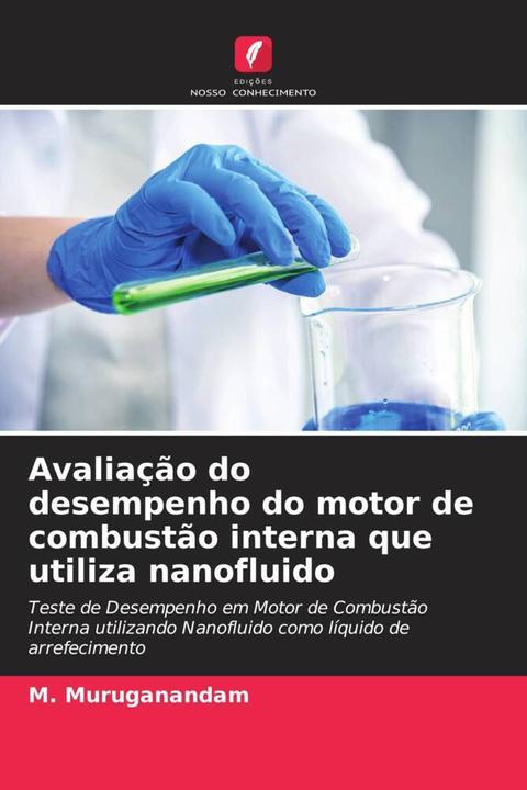 Actual product image Avaliação do desempenho do motor de combustão interna que utiliza nanofluido (M. Muruganandam, 2023)
