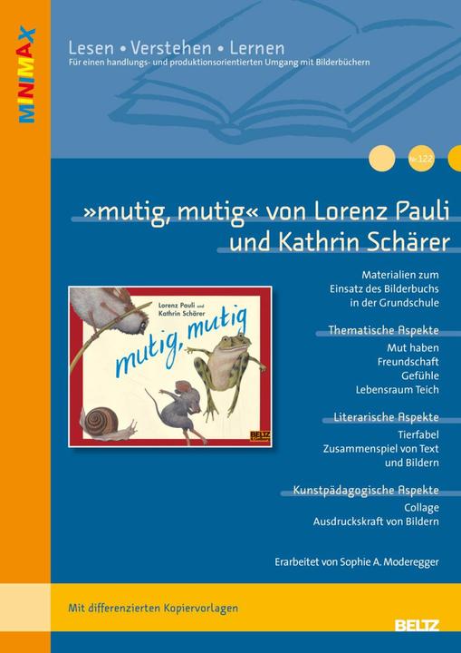 Image du produit »mutig, mutig« von Lorenz Pauli und Kathrin Schärer (Allemand, Sophia A. Moderegger, 2014)