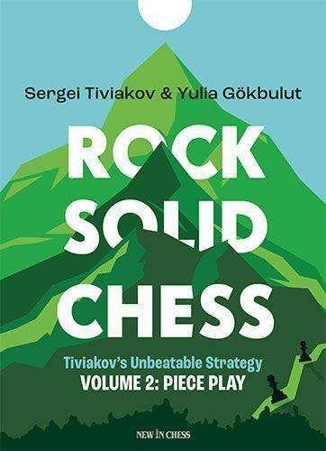 Actual product image Rock Solid Chess Vol. 2 (English, Yulia Gökbulut, Sergei Tiviakov, 2024)