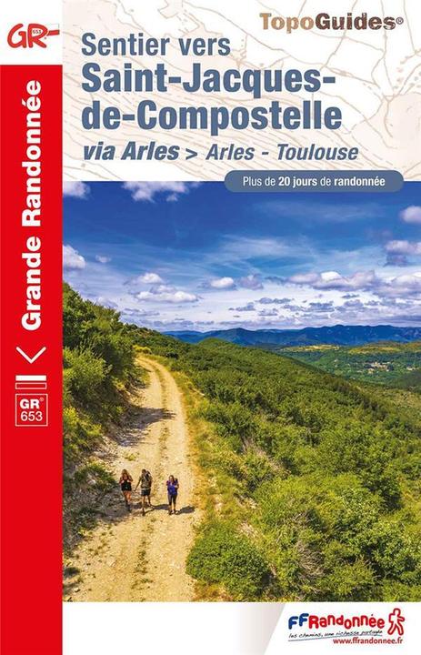 Produktbild Sentier vers Saint-Jacques-de-Compostelle via Arles