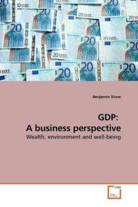Produktbild GDP: A business perspective (Benjamin Shaw, 2010)