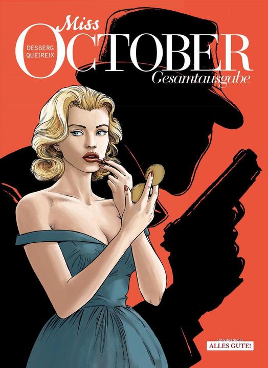 Produktbild Miss October: Gesamtausgabe (Deutsch, Stéphen Desberg, Alain Queireix, 2022)