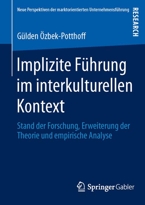 Actual product image Implizite Führung im interkulturellen Kontext (Gülden Özbek-Potthoff, 2013)