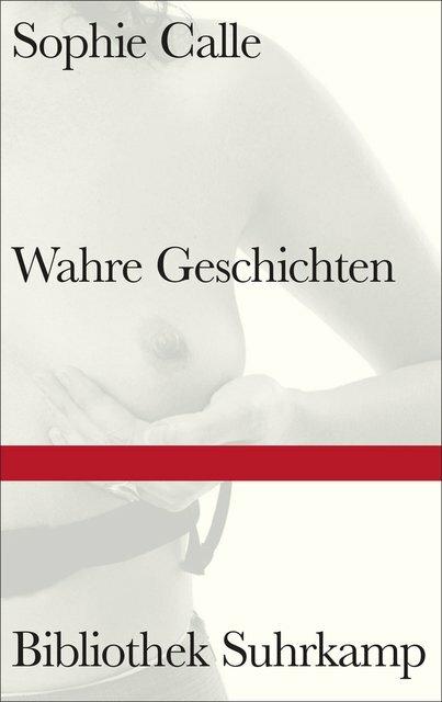Immagine prodotto Wahre Geschichten (Tedesco, Sophie Calle, 2021)