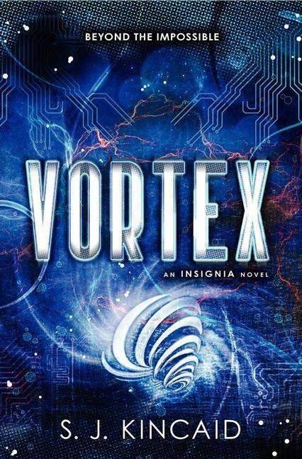 Vortex (Englisch, S. J. Kincaid, 2013)